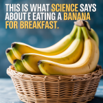 What Science Really Says About Eating Bananas for Breakfast