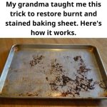 How to Restore Stained and Burnt Baking Sheets at Home