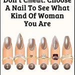 Choose a Nail and Discover What Kind of Woman You Truly Are