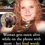 Woman Mourned After Terrifying Death by Brown Bear While on Phone to Her Mother