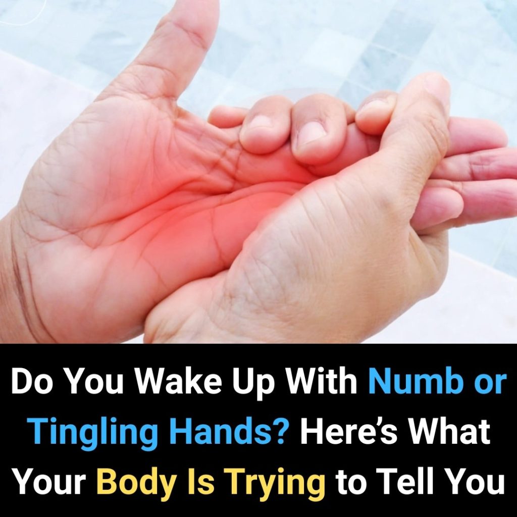 Numb or Tingling Hands? Here’s Why
