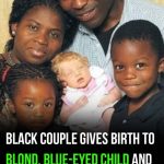 Blonde Hair, Blue Eyes: Nigerian Couple’s Beautiful Miracle